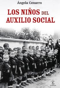 NIÑOS DEL AUXILIO SOCIAL, LOS | 9788467031461 | CENARRO, ÁNGELA