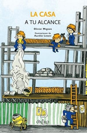 CASA A TU ALCANCE, LA | 9788497544344 | MIGNON, OLIVIER / LENOIR, AURELIE