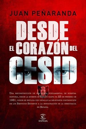 DESDE EL CORAZÓN DEL CESID | 9788467036855 | PEÑARANDA, JUAN MARÍA DE