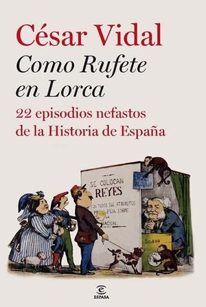 COMO RUFETE EN LORCA | 9788467035537 | VIDAL, CÉSAR