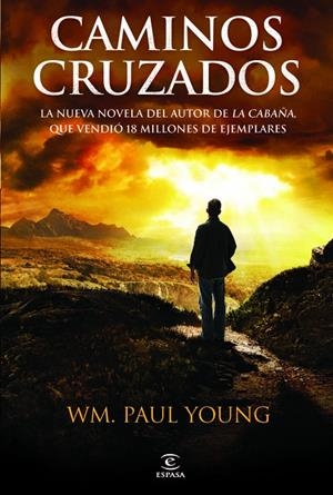 CAMINOS CRUZADOS | 9788467032574 | YOUNG, WM. PAUL