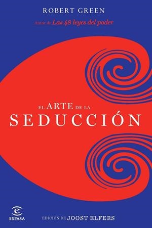 ARTE DE LA SEDUCCIÓN, EL | 9788467037593 | GREENE, ROBERT / ELFFERS, JOOST