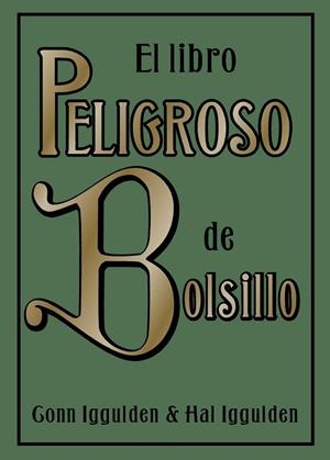 LIBRO PELIGROSO DE BOLSILLO, EL | 9788497543163 | IGGULDEN, GONN