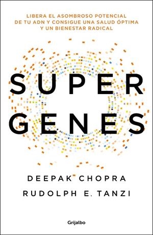 SUPERGENES | 9788425354533 | CHOPRA, DEEPAK / TANZI, RUDOPLH E.