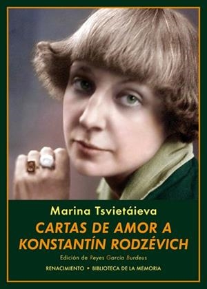 CARTAS DE AMOR A KONSTANTÍN RODZÉVICH | 9788417266547 | TSVIETAIEVA, MARINA