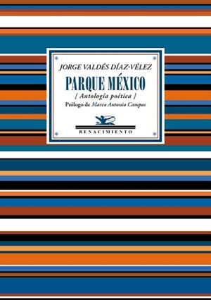 PARQUE MÉXICO | 9788417266639 | VALDES DIAZ-VELEZ, JORGE