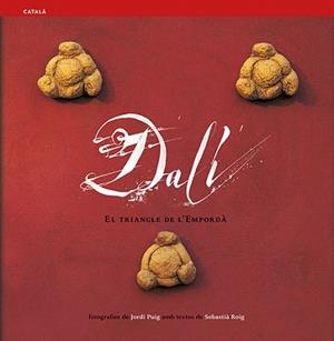 DALI EL TRIANGLE DE L'EMPORDA | 9788484781097 | PUIG, JORDI