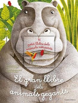 GRAN LLIBRE DELS ANIMALS GEGANTS, EL / EL PETIT LLIBRE DELS ANIMALS MÉS PETITS | 9788490347157 | BANFI, CRISTINA / PERABONI, CRISTINA