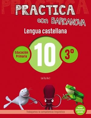 PRACTICA CON BARCANOVA. LENGUA CASTELLANA 10 | 9788448945350 | CAMPS, MONTSE / SERRA, LLUÏSA
