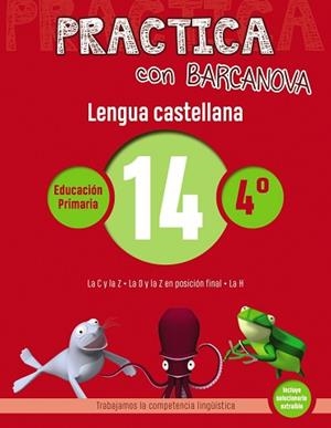 PRACTICA CON BARCANOVA. LENGUA CASTELLANA 14 | 9788448945398 | CAMPS, MONTSE / SERRA, LLUÏSA