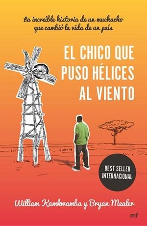 CHICO QUE PUSO HÉLICES AL VIENTO, EL | 9788427040939 | KAMKWAMBA, WILLIAM / MEALER, BRYAN
