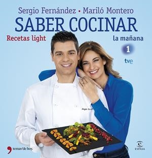 SABER COCINAR RECETAS LIGHT | 9788499982663 | MONTERO, MARILÓ / FERNÁNDEZ, SERGIO
