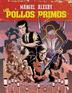 POLLOS PRIMOS, LOS | 9788499986180 | MANGEL / ÁLEXBY