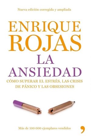 ANSIEDAD, LA | 9788484607625 | ROJAS, ENRIQUE