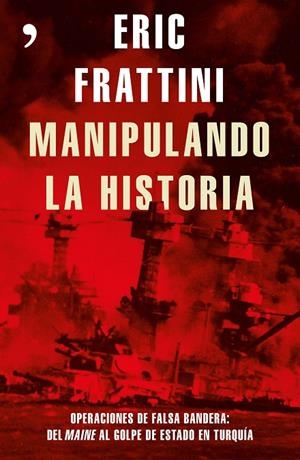 MANIPULANDO LA HISTORIA | 9788499985848 | FRATTINI, ERIC