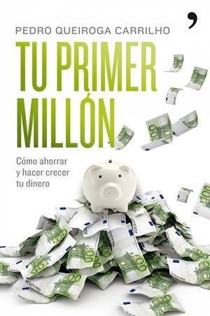 TU PRIMER MILLON | 9788484608295 | QUIROGA, PEDRO