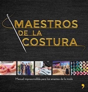 MAESTROS DE LA COSTURA | 9788499986418 | SHINE / TVE