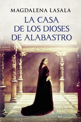 CASA DE LOS DIOSES DE ALABASTRO, LA | 9788427040021 | LASALA, MAGDALENA