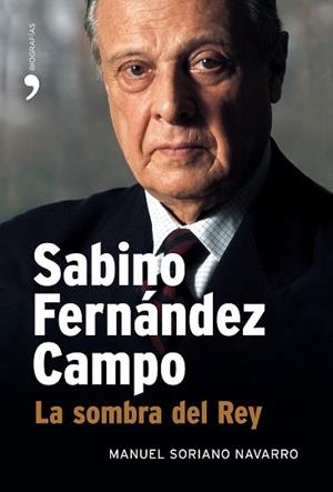 SABINO FENÁNDEZ CAMPO | 9788484606956 | SORIANO NAVARRO, MANUEL