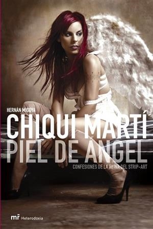 CHIQUI MARTÍ: PIEL DE ÁNGEL | 9788427031357 | MIGOYA, HERNÁN