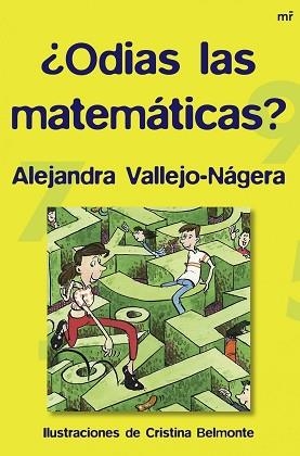 ¿ODIAS LAS MATEMÁTICAS? | 9788427034273 | VALLEJO-NÁGERA, ALEJANDRA