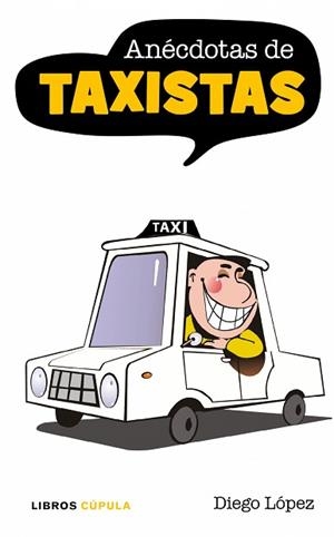 ANÉCDOTAS DE TAXISTAS | 9788448067793 | PÉREZ, DIEGO