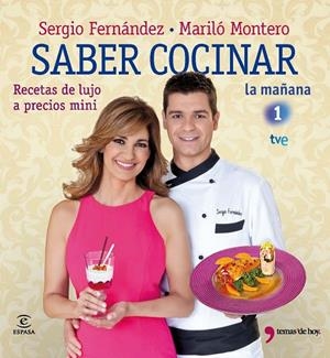 SABER COCINAR RECETAS DE LUJO A PRECIOS MINI | 9788467035599 | FERNÁNDEZ, SERGIO / MONTERO, MARILÓ