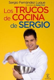 TRUCOS DE COCINA DE SERGIO, LOS | 9788467027570 | FERNANDEZ, SERGIO