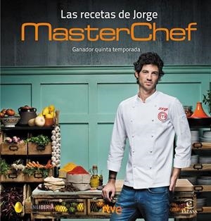 MASTERCHEF. LAS RECETAS DE JORGE | 9788467049770 | CR TVE/SHINE