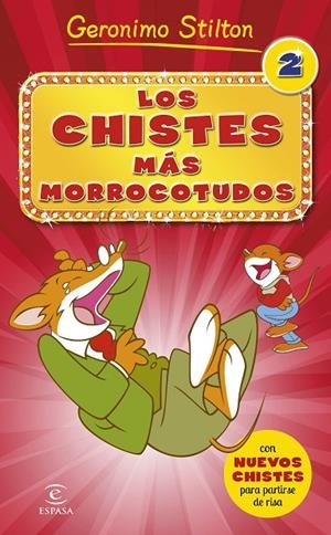 CHISTES MÁS MORROCOTUDOS 02, LOS | 9788467043532 | STILTON, GERONIMO