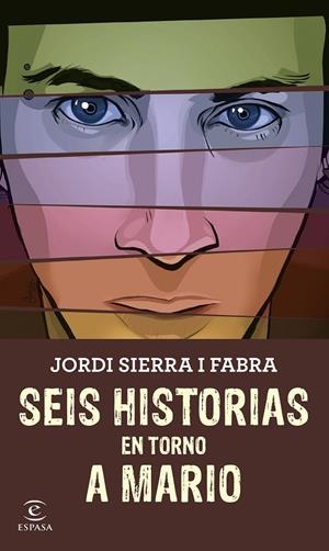 SEIS HISTORIAS EN TORNO A MARIO | 9788467045345 | SIERRA I FABRA, JORDI