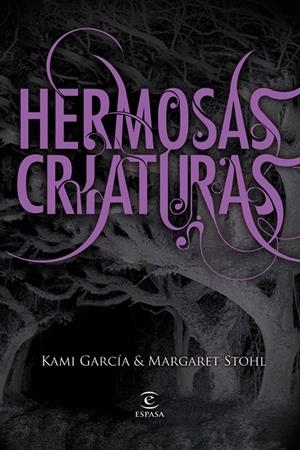 HERMOSAS CRIATURAS | 9788467032239 | GARCIA, K. / STHOL, M.