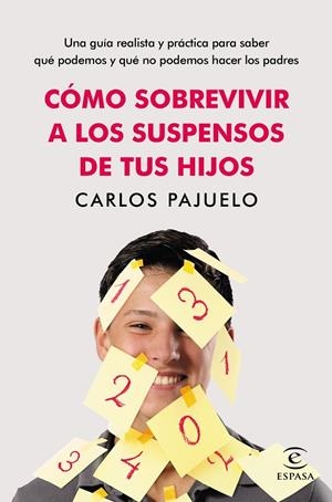 CÓMO SOBREVIVIR A LOS SUSPENSOS DE TUS HIJOS | 9788467044980 | PAJUELO, CARLOS