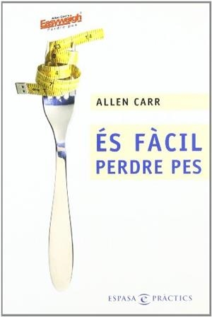 ES FACIL PERDRE PES | 9788467017151 | CARR, ALLEN