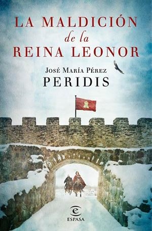 MALDICIÓN DE LA REINA LEONOR, LA | 9788467046045 | PÉREZ PERIDIS, JOSÉ MARÍA