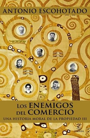 ENEMIGOS DEL COMERCIO III, LOS | 9788467048735 | ESCOHOTADO, ANTONIO