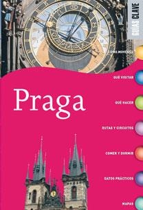 PRAGA : GUÍA CLAVE [2010] | 9788467028973 | GUIAS CLAVE