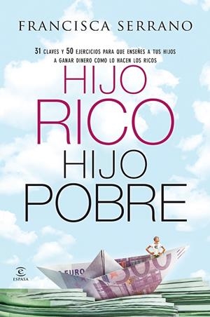 HIJO RICO, HIJO POBRE | 9788467043334 | SERRANO, FRANCISCA