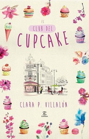 CLUB DEL CUPCAKE, EL | 9788467040029 | VILLALÓN, CLARA P.