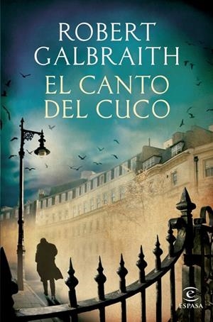 CANTO DEL CUCO, EL | 9788467040395 | GALBRAITH, ROBERT / ROWLING, J. K.