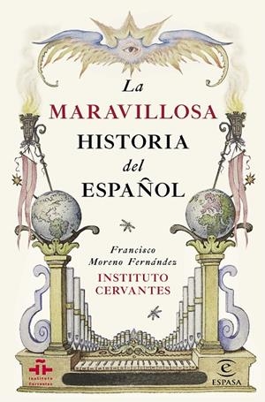 MARAVILLOSA HISTORIA DEL ESPAÑOL, LA | 9788467044270 | MORENO FERNÁNDEZ, FRANCISCO