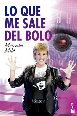 LO QUE ME SALE DEL BOLO | 9788467040685 | MILÁ, MERCEDES