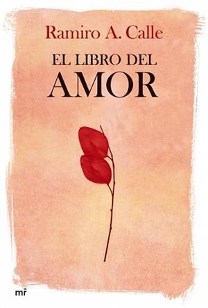 LIBRO DEL AMOR, EL | 9788427033795 | CALLE, RAMIRO A.