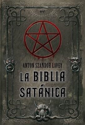 BIBLIA SATÁNICA, LA | 9788427034846 | SZANDOR LAVEY, ANTON