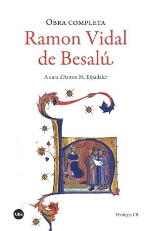 OBRA COMPLETA RAMON VIDAL DE BESALÚ | 9788491680451 | VIDAL DE BESALÚ, RAMON