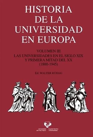 HISTORIA DE LA UNIVERSIDAD EN EUROPA. VOLUMEN 3. LAS UNIVERSIDADES EN EL SIGLO X | 9788490824962 | RÜEGG, WALTER