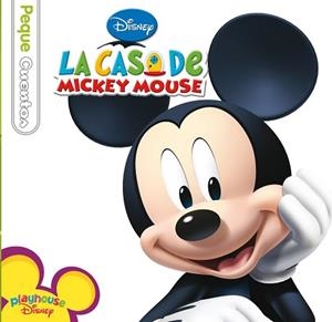 CASA DE MICKEY MOUSE, LA. PEQUECUENTOS | 9788499514376 | DISNEY