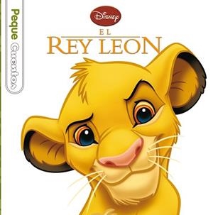 REY LEÓN, EL. PEQUECUENTOS | 9788499514369 | DISNEY