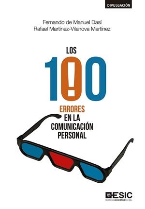 100 ERRORES EN LA COMUNICACIÓN PERSONAL, LOS | 9788417129774 | DE MANUEL DASÍ, FERNANDO/MARTÍNEZ-VILANOVA MARTÍNEZ, RAFAEL