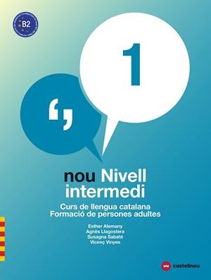 NOU NIVELL INTERMEDI 1. (ED. 2018). CURS DE LLENGUA CATALANA | 9788417406028